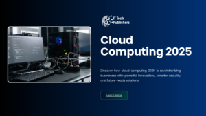 Cloud Computing 2025 powerful technology solutions